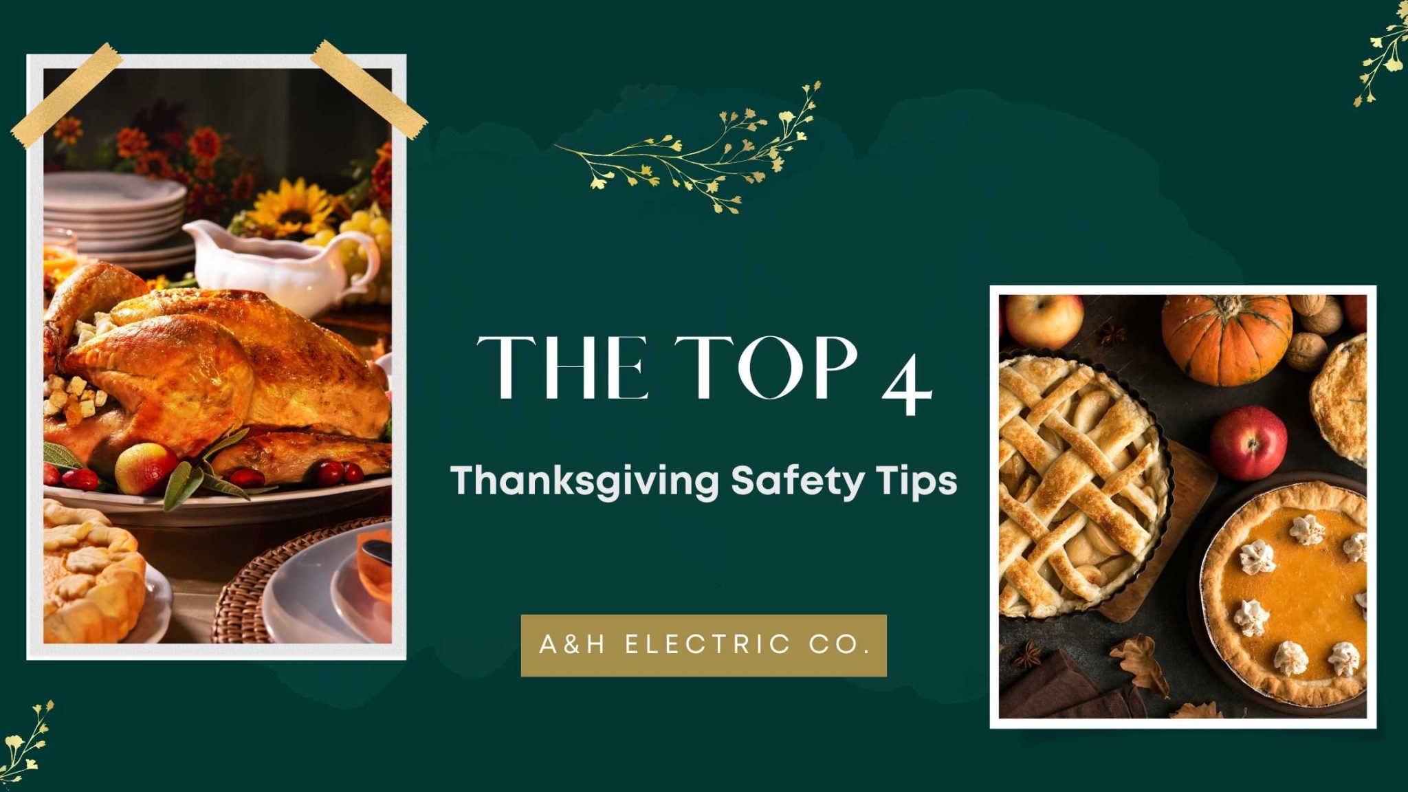 The Top 4 Thanksgiving Safety Tips A H Electric